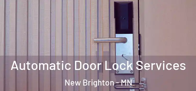 Automatic Door Lock Services New Brighton - MN