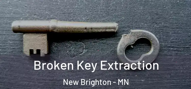 Broken Key Extraction New Brighton - MN