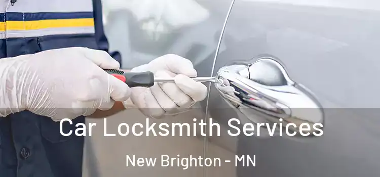 Car Locksmith Services New Brighton - MN