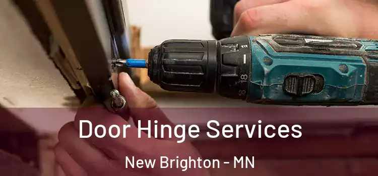 Door Hinge Services New Brighton - MN
