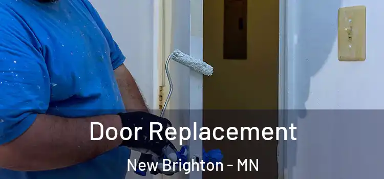 Door Replacement New Brighton - MN