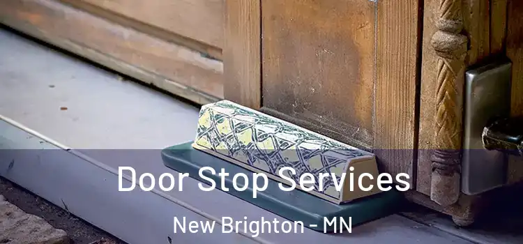 Door Stop Services New Brighton - MN