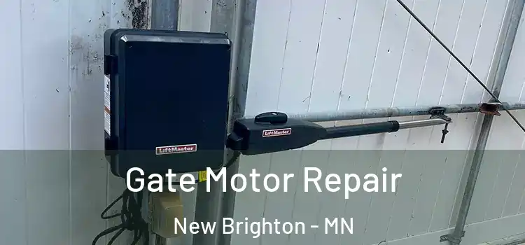 Gate Motor Repair New Brighton - MN