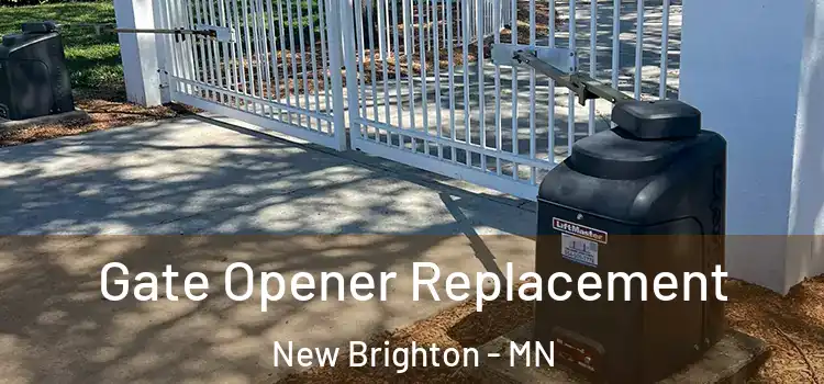 Gate Opener Replacement New Brighton - MN